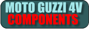 MOTO GUZZI 4V  COMPONENTS