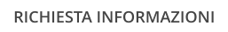 RICHIESTA INFORMAZIONI