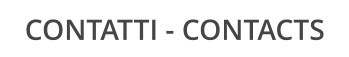 CONTATTI - CONTACTS